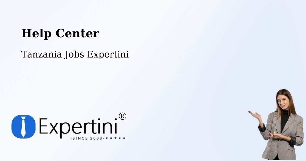 Help Center – Mto Wa Mbu - Tanzania Jobs Expertini